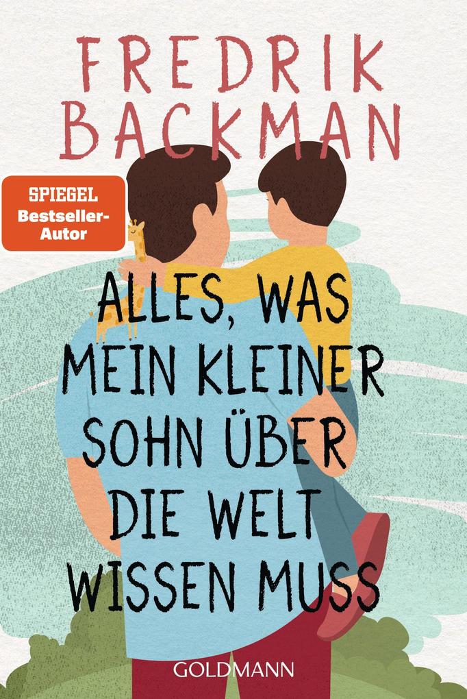 Alles was mein kleiner Sohn über die Welt wissen muss