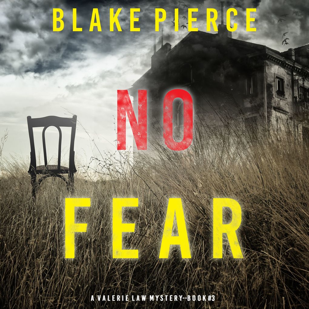No Fear (A Valerie Law FBI Suspense ThrillerBook 3)