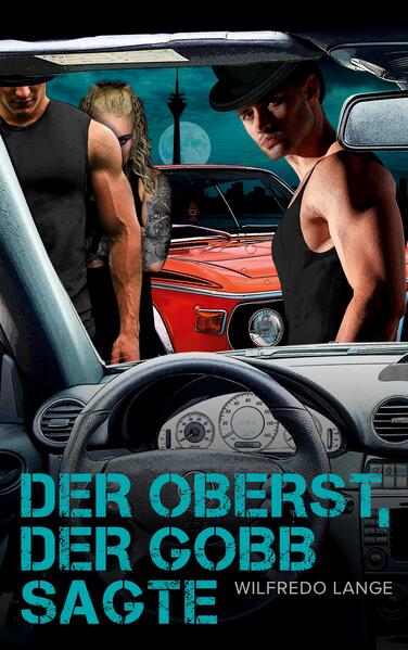 Der Oberst der Gobb sagte
