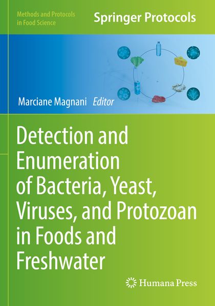 Detection and Enumeration of Bacteria Yeast Viruses and Protozoan in Foods and Freshwater
