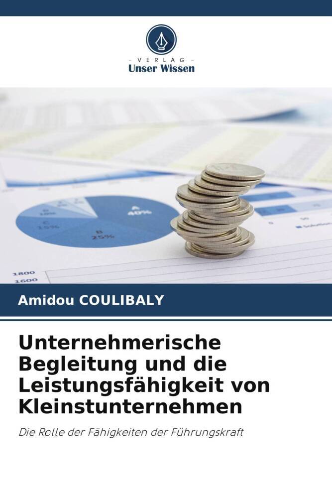 Unternehmerische Begleitung und die Leistungsfähigkeit von Kleinstunternehmen