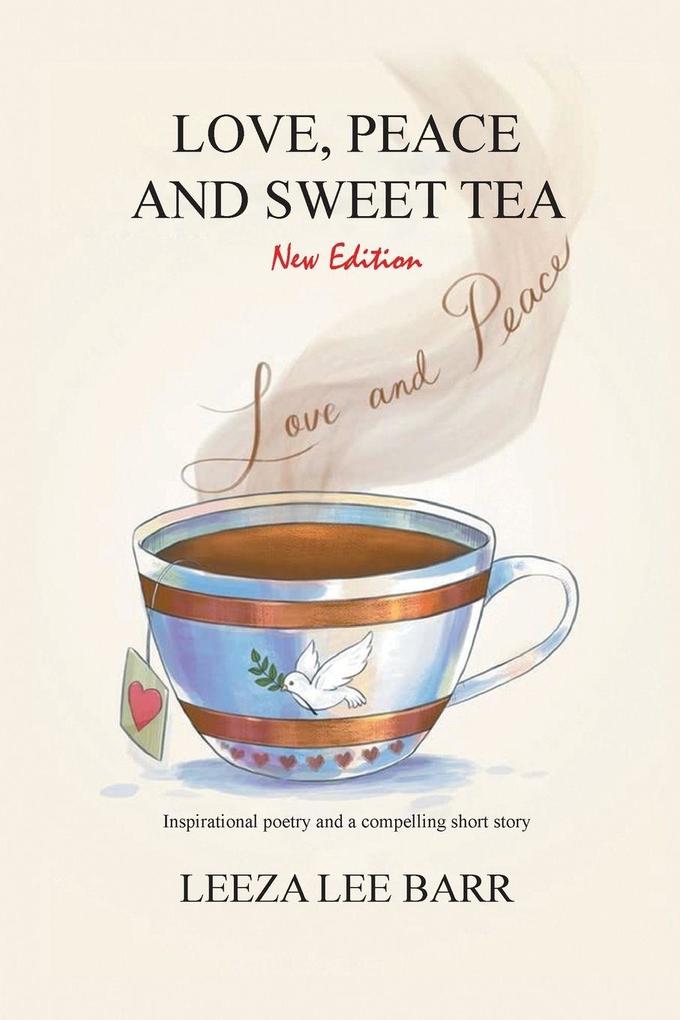 Love Peace and Sweet Tea