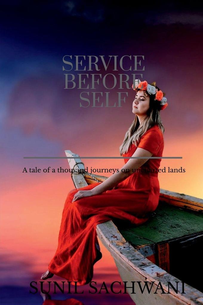 SERVICE BEFORE SELF