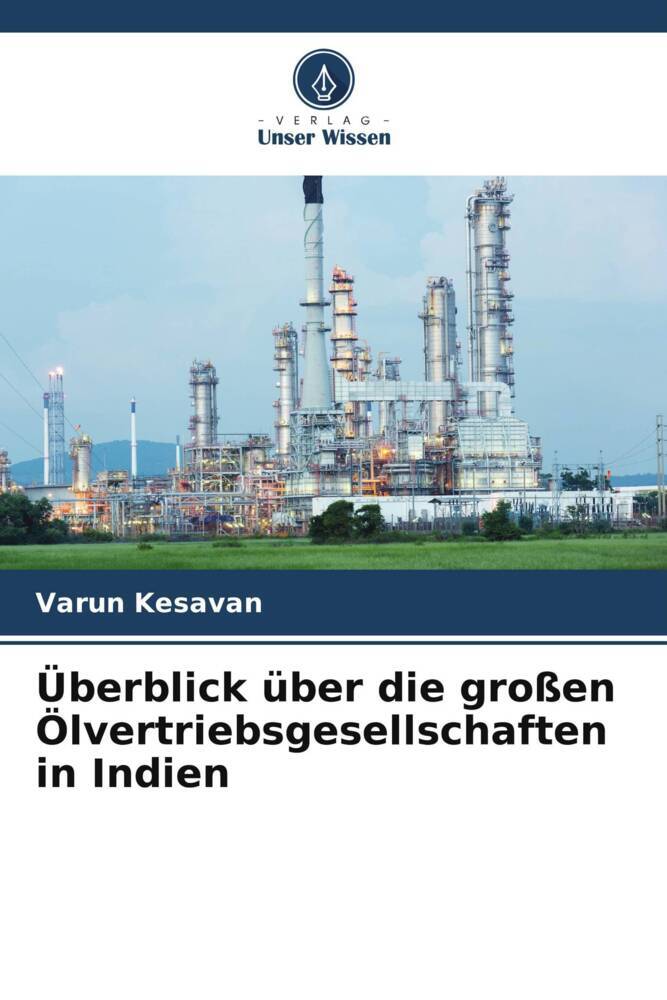 Überblick über die großen Ölvertriebsgesellschaften in Indien