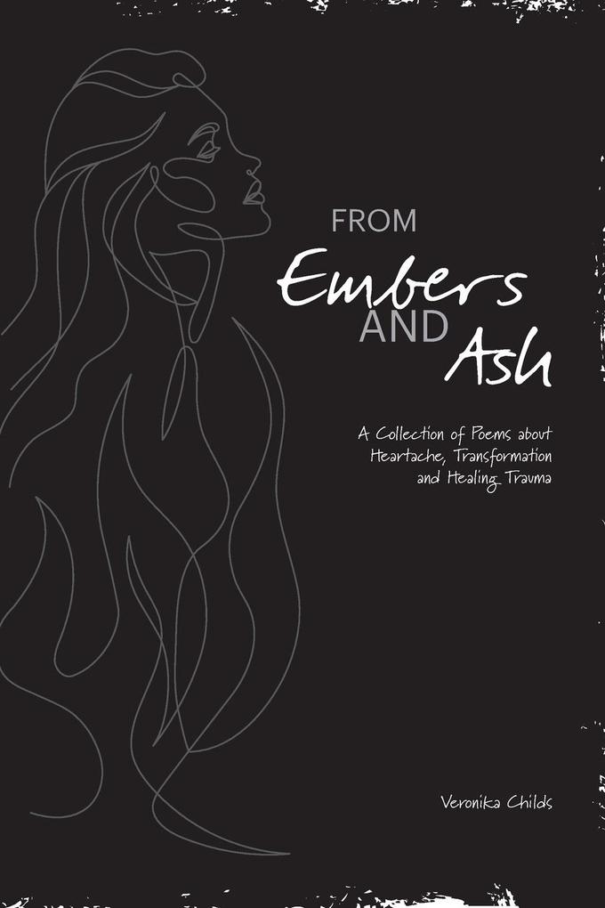 From Embers and Ash