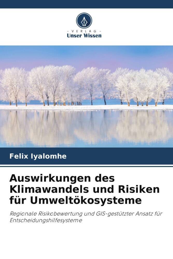 Auswirkungen des Klimawandels und Risiken für Umweltökosysteme