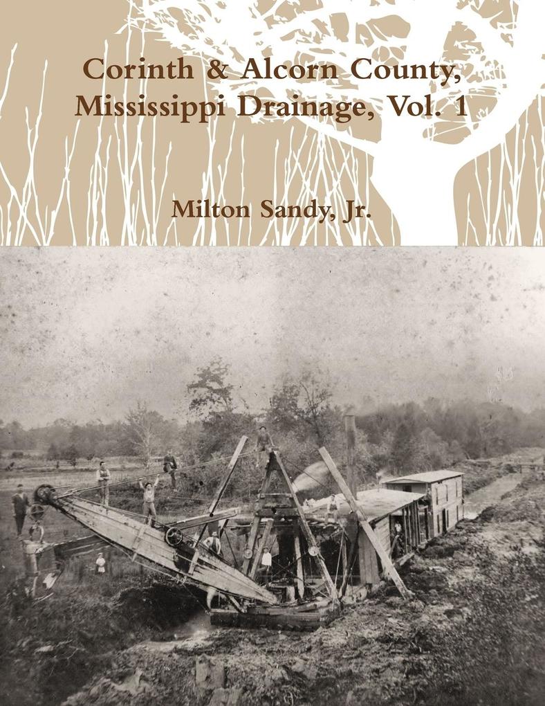 Corinth & Alcorn County Mississippi Drainage Vol. 1