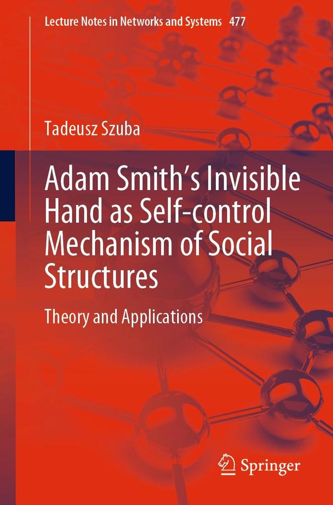 Adam Smith's Invisible Hand as Self-control Mechanism of Social Structures