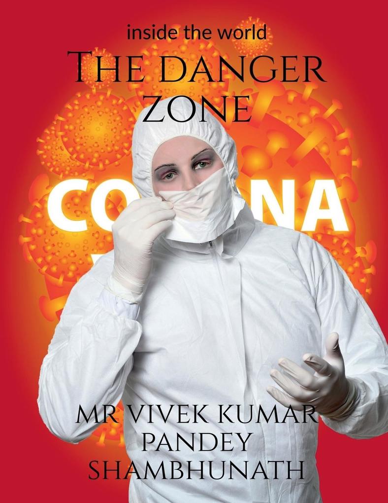 The Danger zone