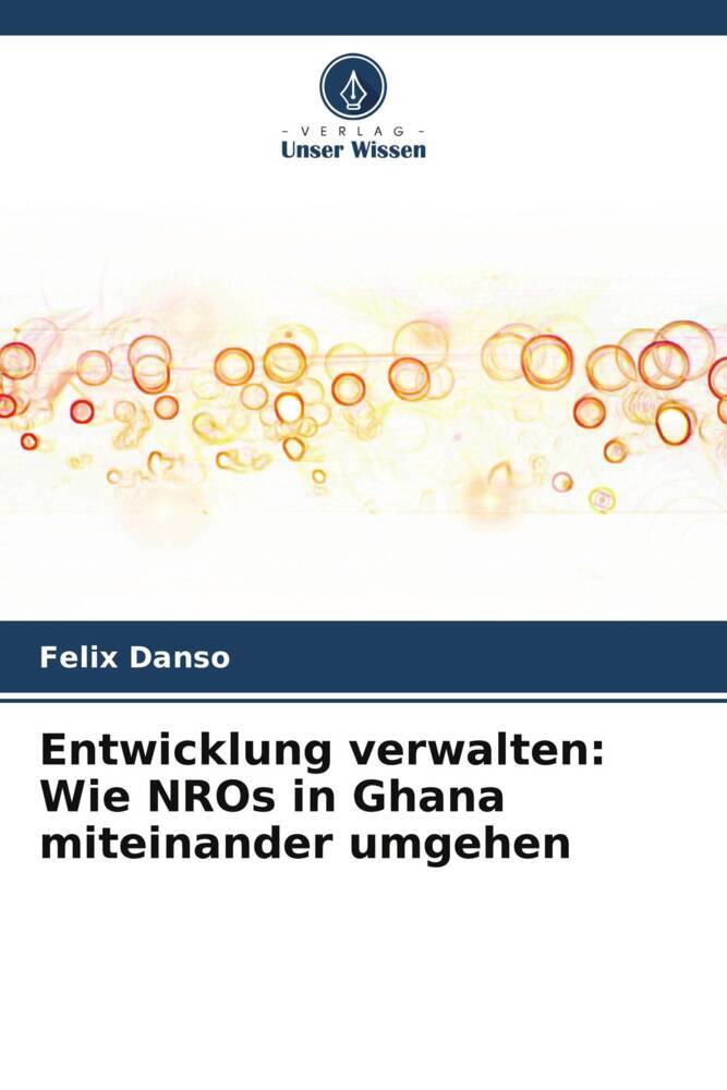 Entwicklung verwalten: Wie NROs in Ghana miteinander umgehen