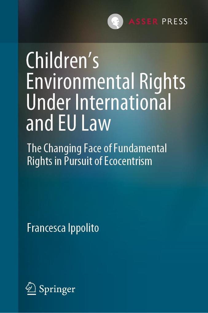 Children‘s Environmental Rights Under International and EU Law