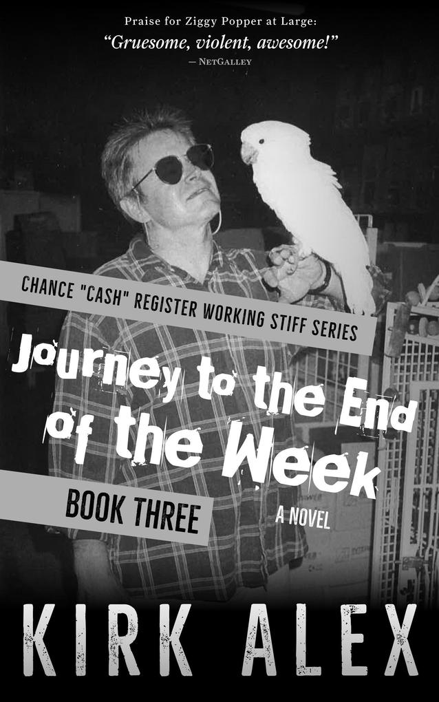 Journey to the End of the Week (Chance Cash Register Working Stiff series #3)