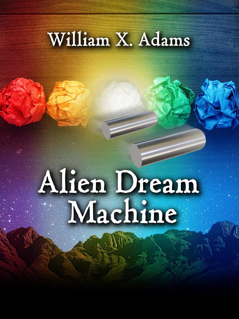 Alien Dream Machine (Phane #3)