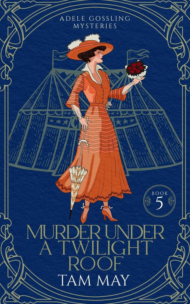 Murder Under a Twilight Roof: A Small-Town Historical Mystery (Adele Gossling Mysteries #5)