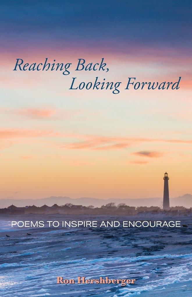Reaching Back Looking Forward