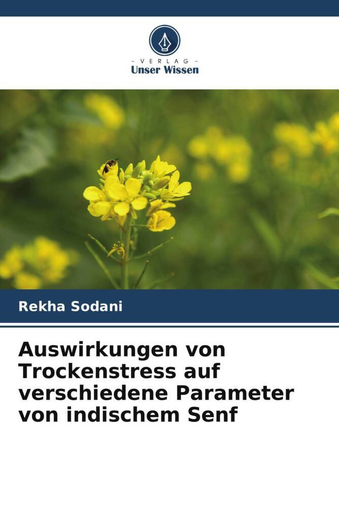 Auswirkungen von Trockenstress auf verschiedene Parameter von indischem Senf