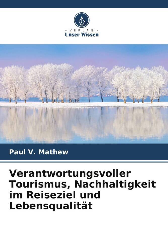Verantwortungsvoller Tourismus Nachhaltigkeit im Reiseziel und Lebensqualität