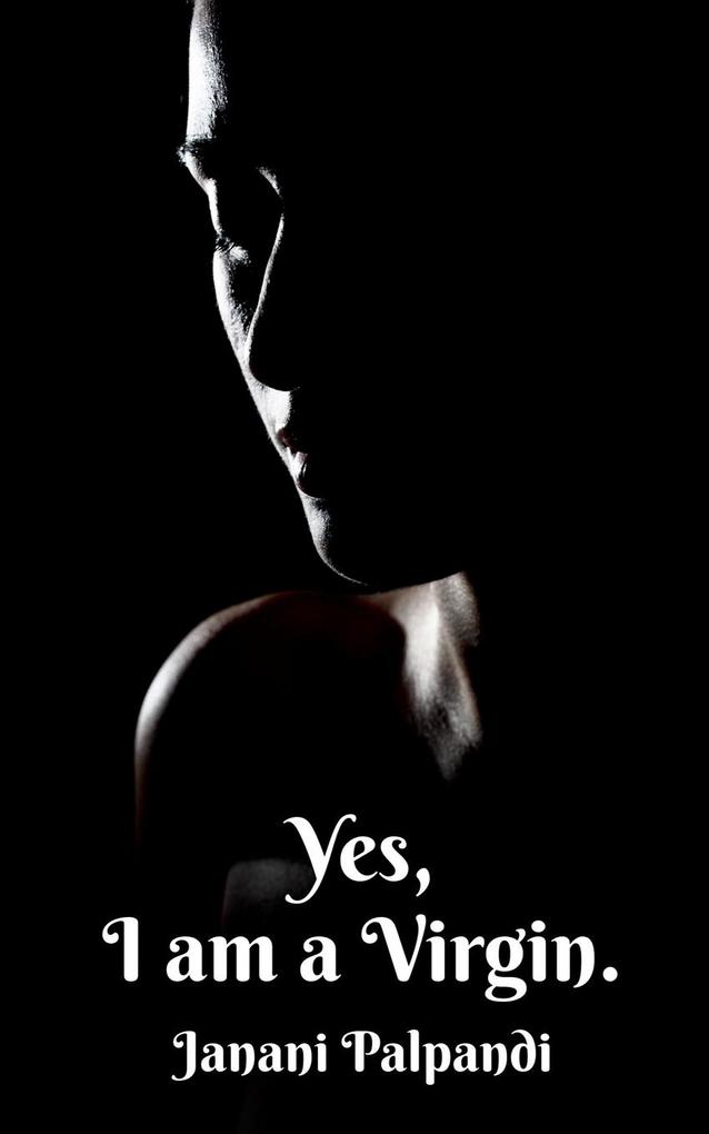 Yes I am a Virgin.
