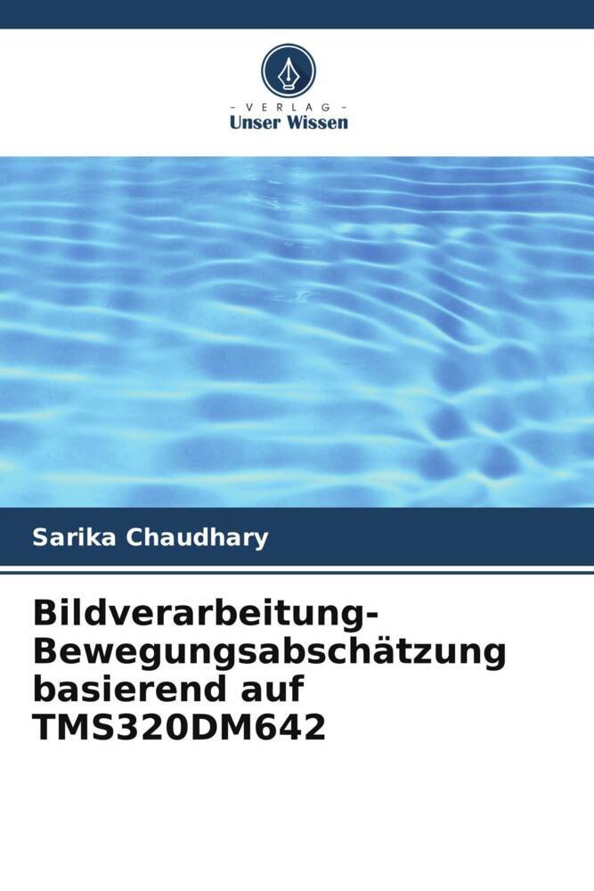 Bildverarbeitung-Bewegungsabschätzung basierend auf TMS320DM642