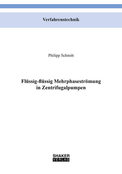 Flüssig-flüssig Mehrphasenströmung in Zentrifugalpumpen