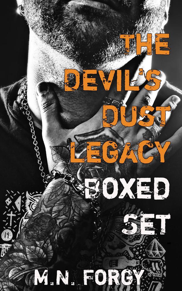 The Devil‘s Dust MC Legacy (Devils Dust Legacy)