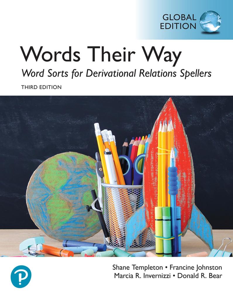 Words Their Way: Word Sorts for Derivational Relations Spellers Global Edition