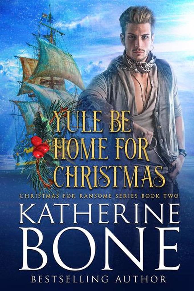 Yule be Home for Christmas (Christmas for Ransome #2)