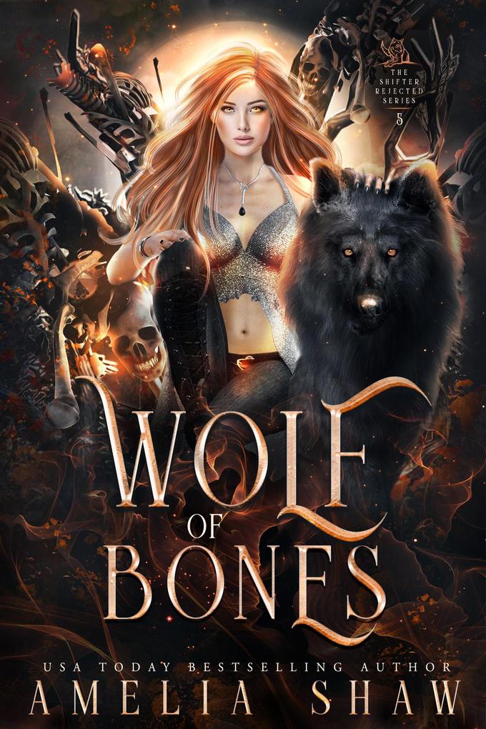 Wolf of Bones (The Wolf Shifter Rejected Series #5)