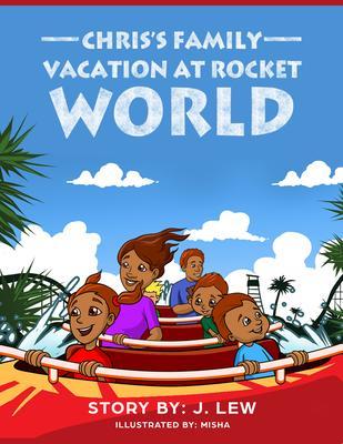 Chris‘s Family Vacation At Rocket World