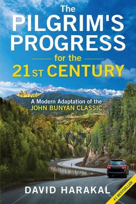 The Pilgrim‘s Progress for the 21st Century