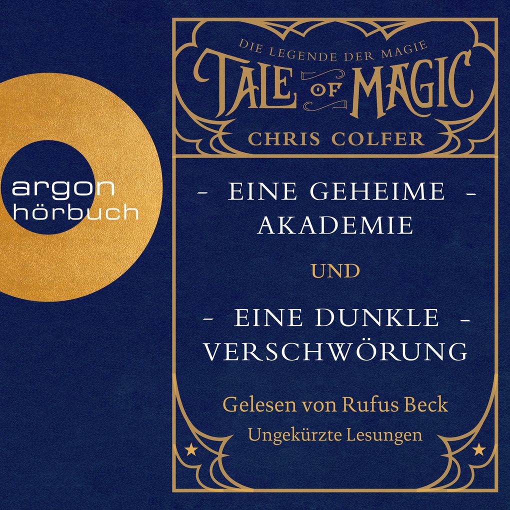 Tale of Magic: Die Legende der Magie - Eine geheime Akademie & Eine dunkle Verschwörung (Ungekürzte Lesung)