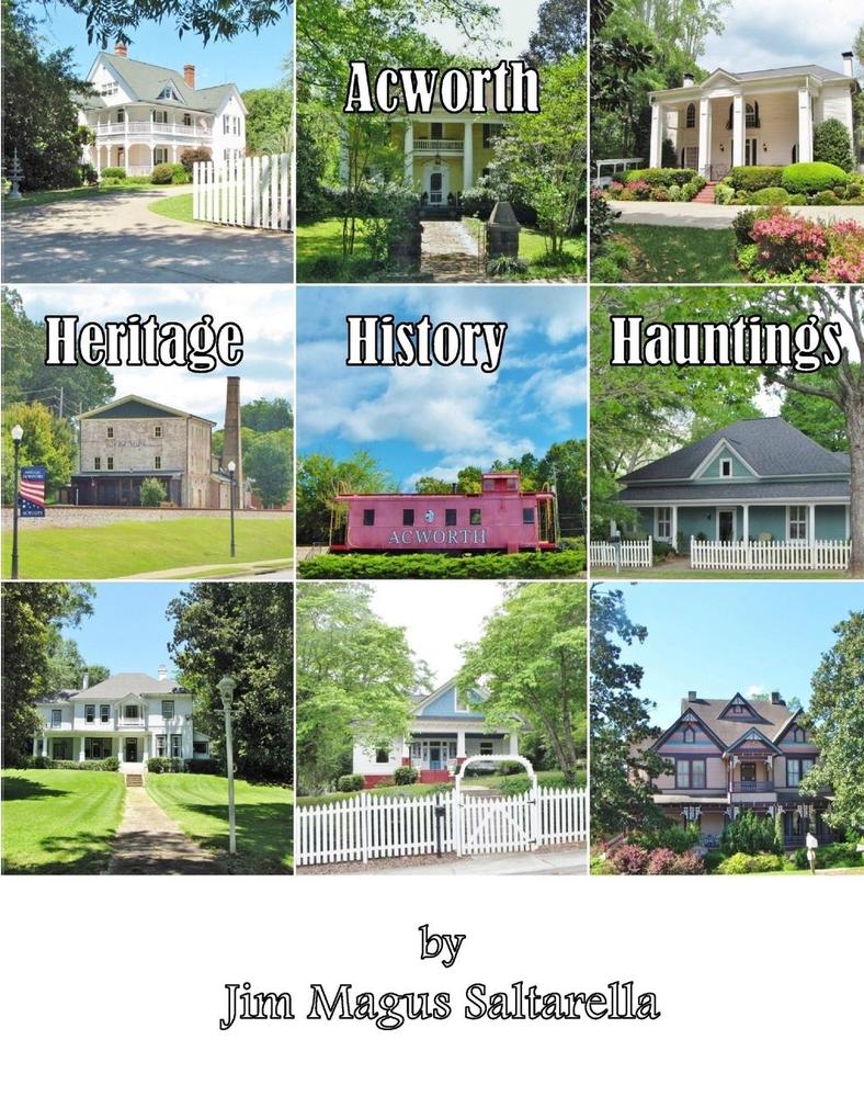 Acworth; Heritage History Hauntings