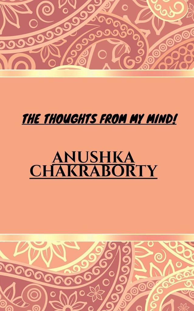 THE THOUGHTS FROM MY MIND!