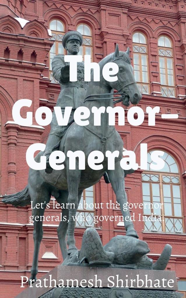 The Governor-Generals