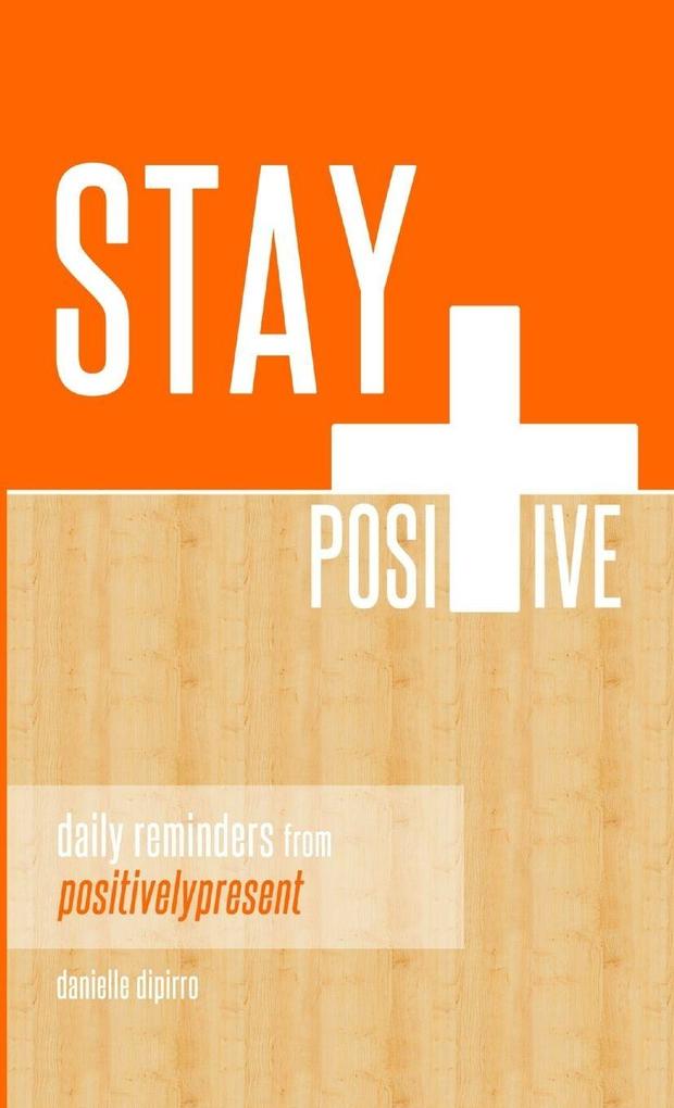 Stay Positive