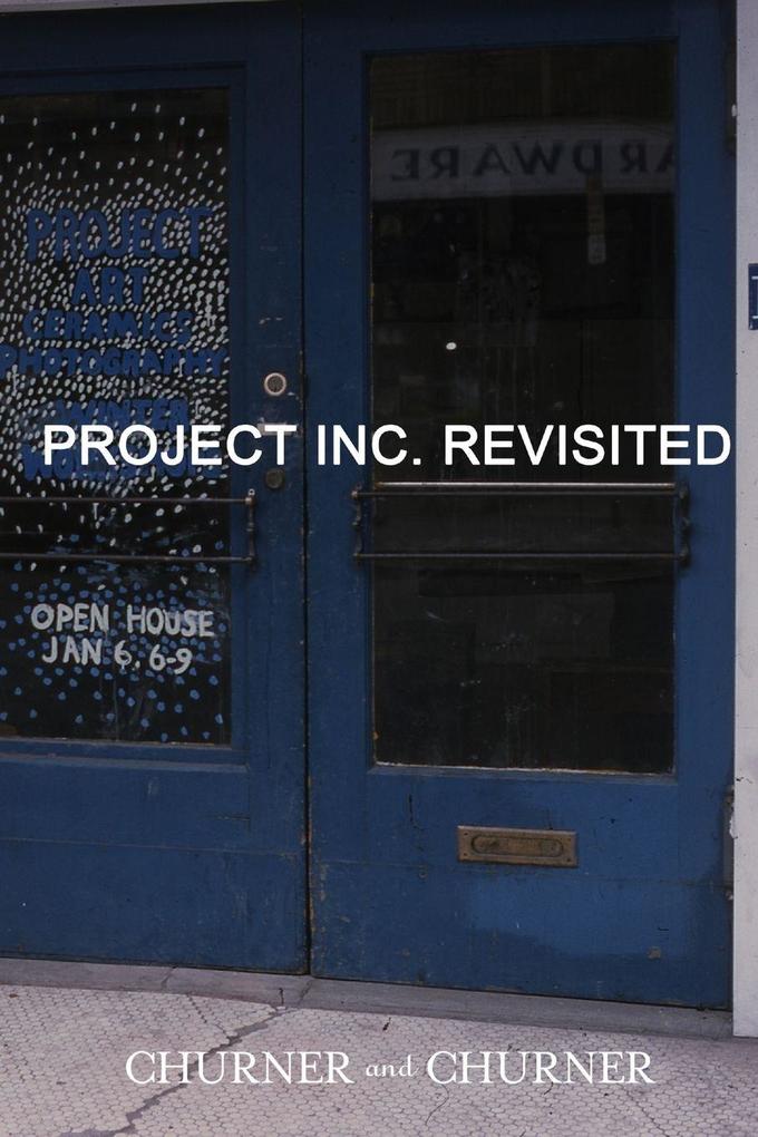 Project Inc. Revisited