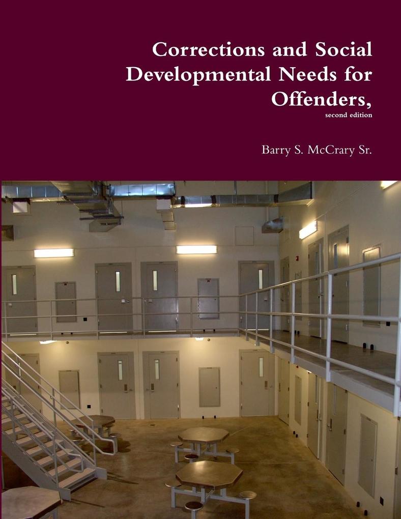 Corrections and Social Developmental Needs for Offenders