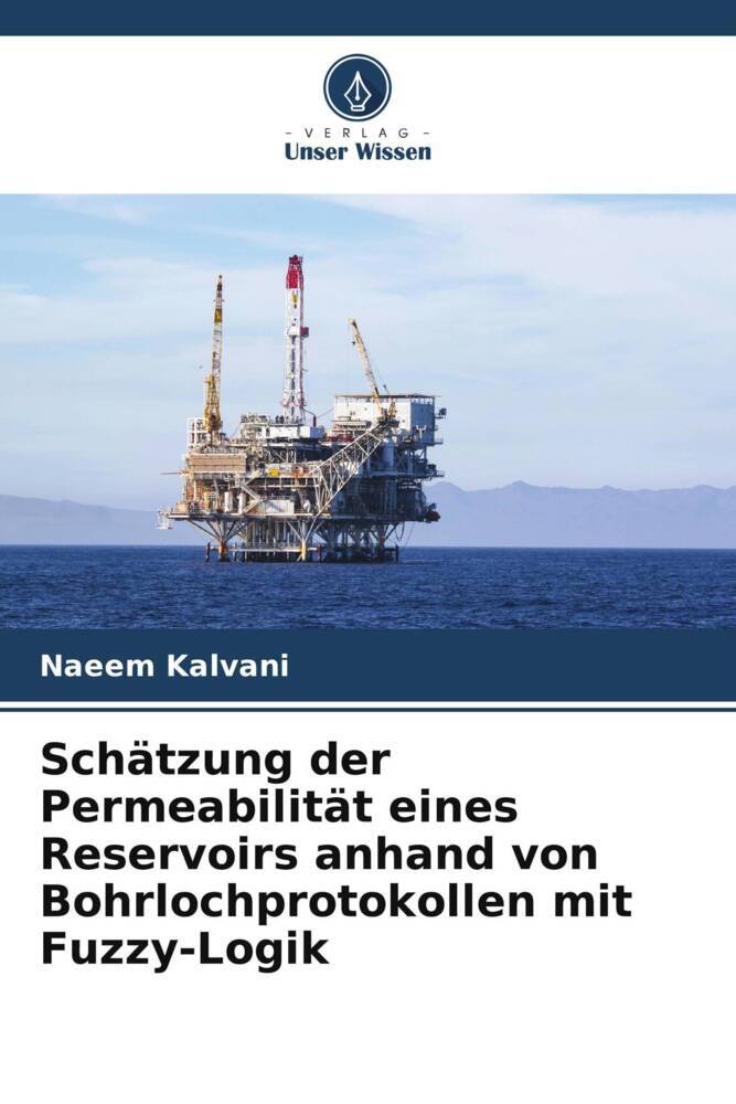 Schätzung der Permeabilität eines Reservoirs anhand von Bohrlochprotokollen mit Fuzzy-Logik