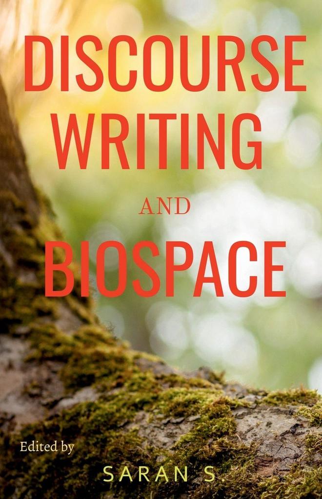 Discourse Writing and Biospace