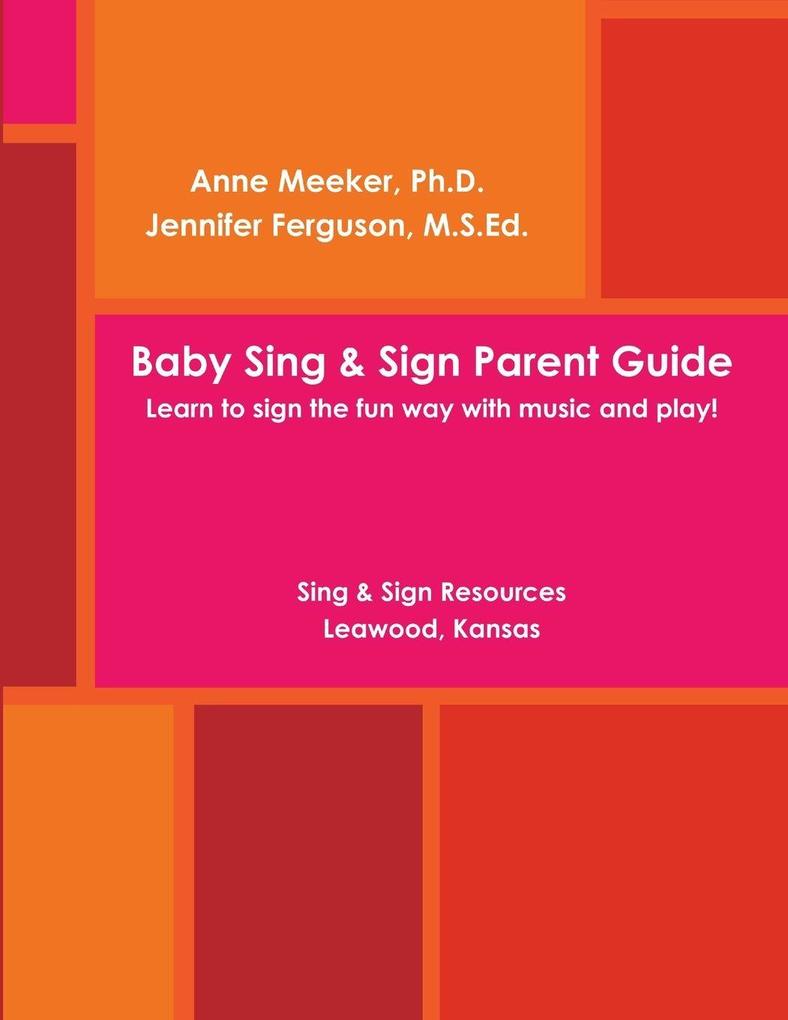 Baby Sing & SIGN PARENT GUIDE