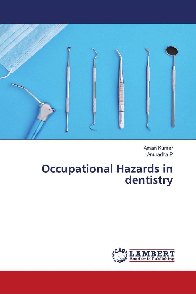 Occupational Hazards in dentistry