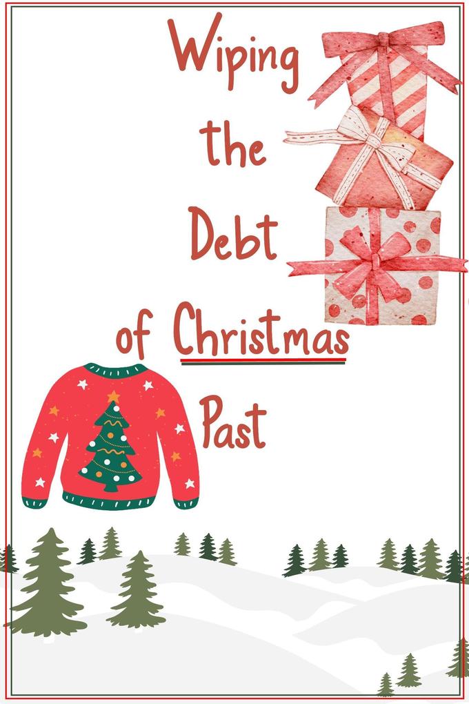 Wiping the Debt of Christmas Past (Financial Freedom #69)