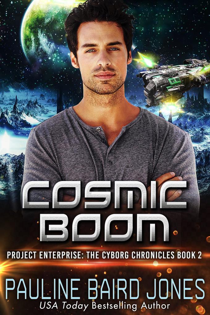 Cosmic Boom (The Cyborg Chronicles #2)