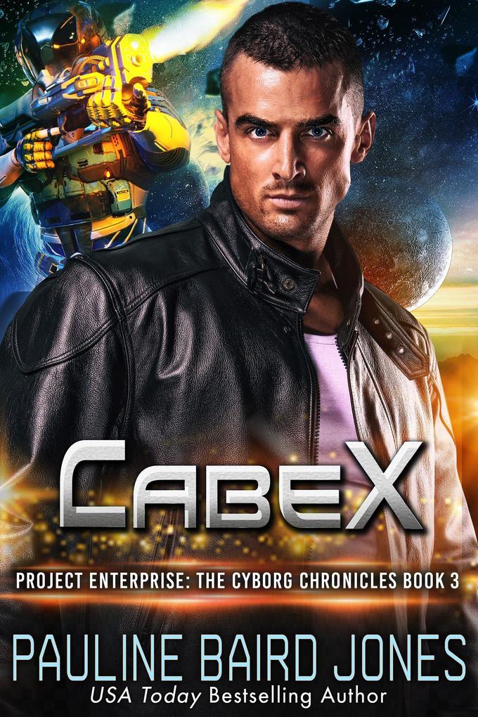 CabeX (The Cyborg Chronicles #3)