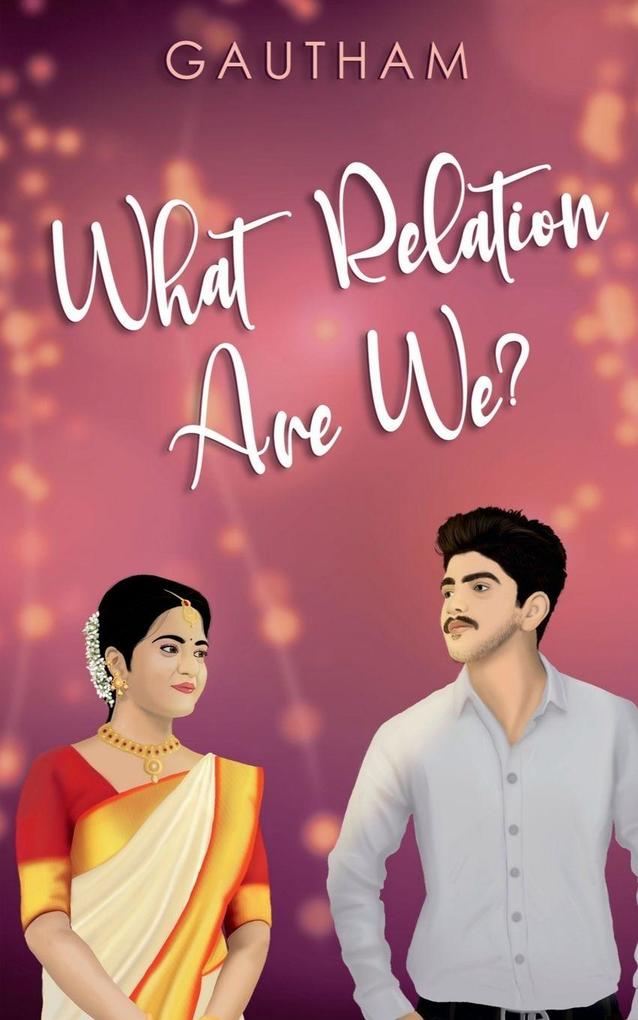 What Relation Are We?