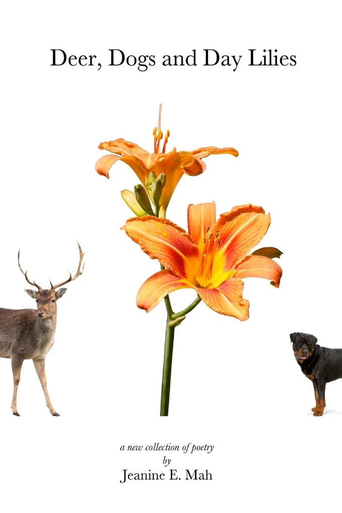 Deer Dogs and Day Lilies