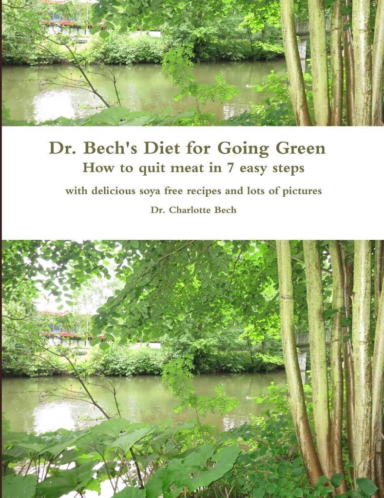 Dr. Bech‘s Diet for Going Green