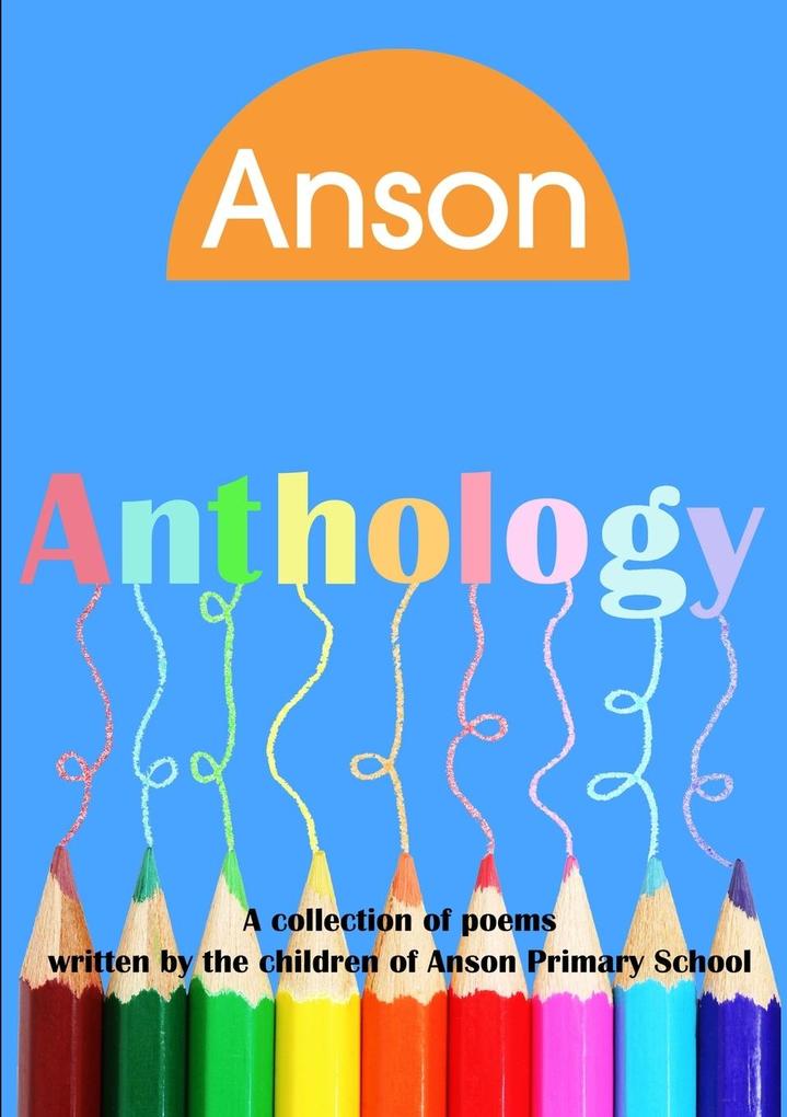 Anson Anthology 2012