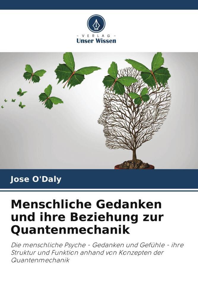Menschliche Gedanken und ihre Beziehung zur Quantenmechanik