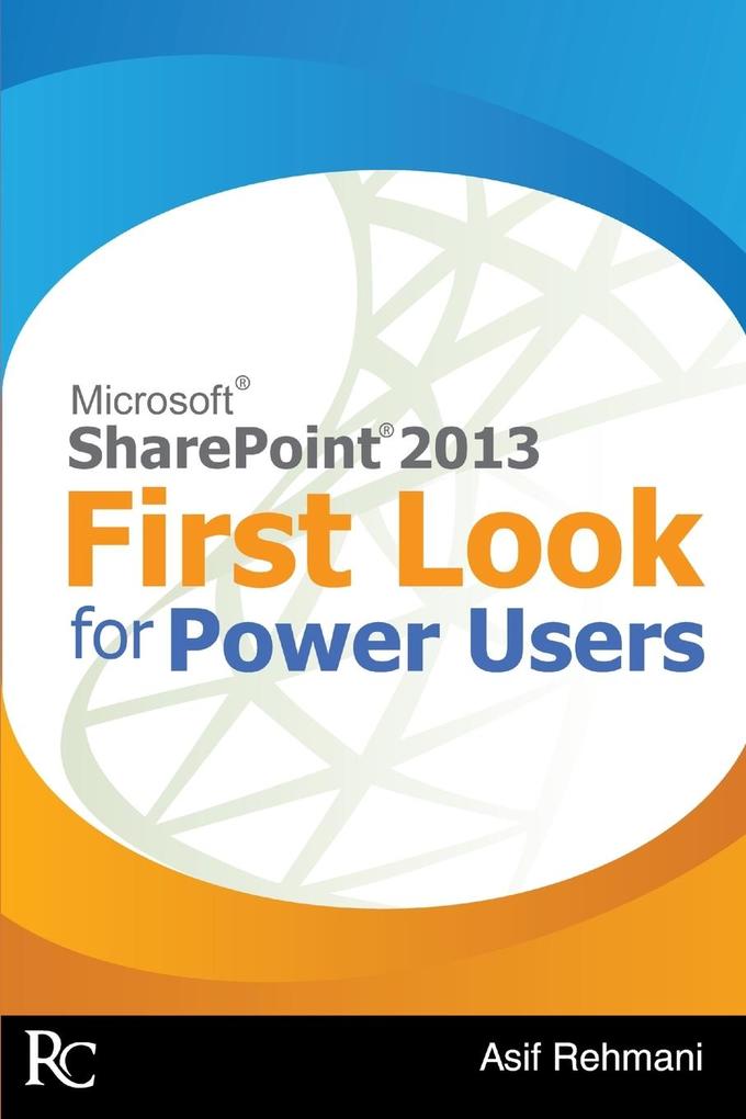 SharePoint 2013 - First Look for Power Users
